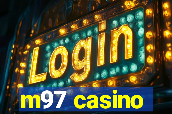 m97 casino